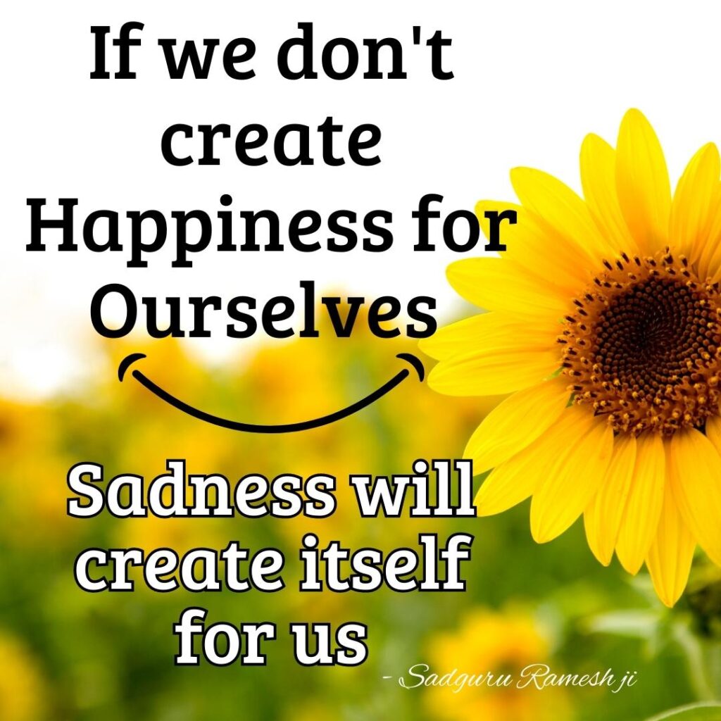 happiness for ourselves