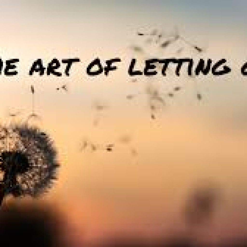 art of letting go